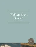 Wellness Steps Planner: 2024 edition