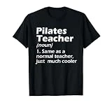 Profesor de Pilates Divertido regalo para hombres y mujeres Camiseta
