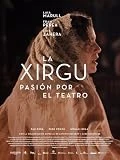 La Xirgu - La Pasión Por El Teatro