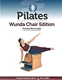 Pilates: An Interactive Workbook, Wunda Chair Edition