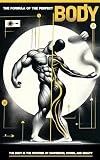The Perfect Body Formula: The Proven Formula: The Art and Science of Building Your Dream Body (English Edition)