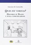 Quid est veritas? Discorso su Pilato e sulla comunicazione
