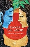 Danza del amor: El fluir del vinyasa yoga (Sabiduria perenne)