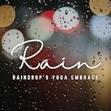 Mindful Yoga with Rainfall